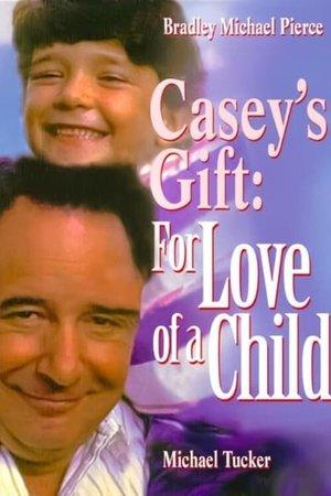 Casey's Gift: For Love of a Child streaming