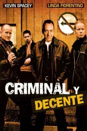 Criminal y decente streaming