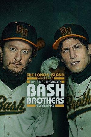 The Lonely Island Presents: The Unauthorized Bash Brothers Experience streaming