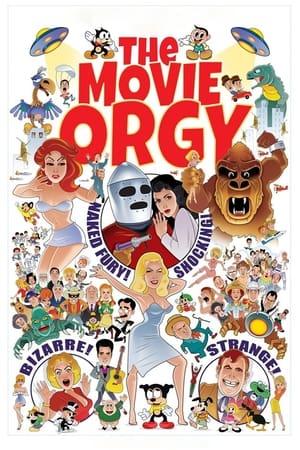 The Movie Orgy streaming