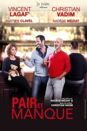 Pair et manque streaming