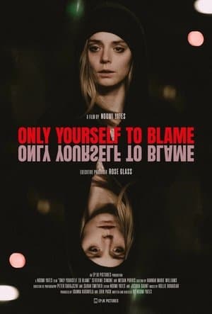 Only Yourself To Blame streaming