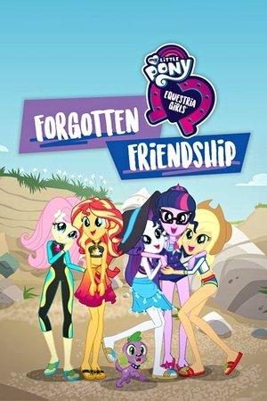 My Little Pony : Equestria Girls : L'Amitié oubliée streaming