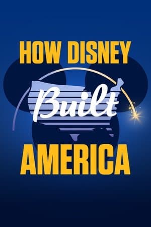 How Disney Built America streaming