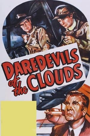 Daredevils of the Clouds streaming
