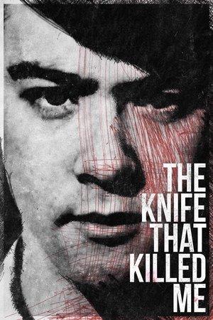 The Knife That Killed Me streaming