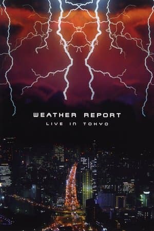 Weather Report Live In Tokyo streaming