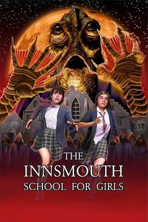 The Innsmouth School for Girls streaming