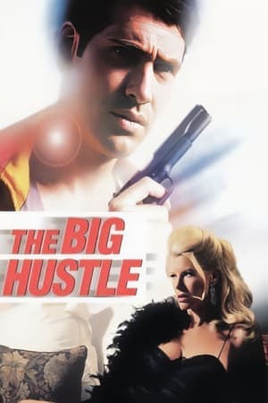 The Big Hustle streaming