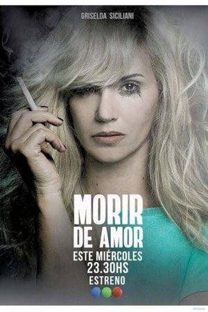 Morir de Amor streaming