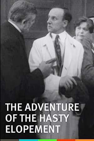 The Adventure of the Hasty Elopement streaming