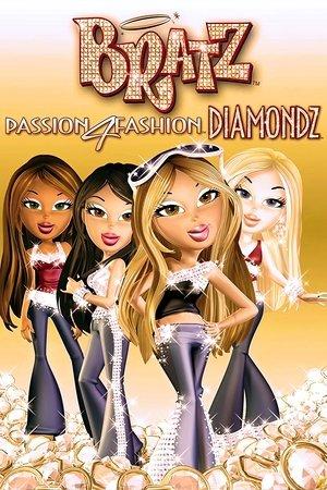 Bratz: Passion 4 Fashion - Diamondz streaming