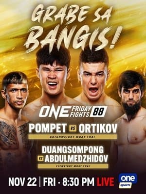 ONE Friday Fights 88: Pompet vs. Ortikov streaming