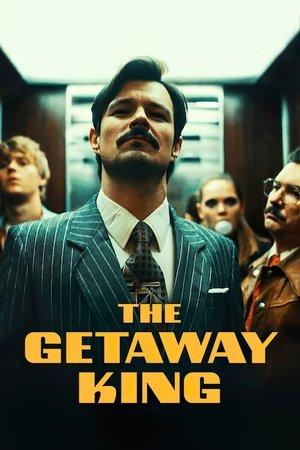 The Getaway King streaming