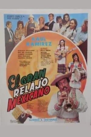 El gran relajo mexicano streaming