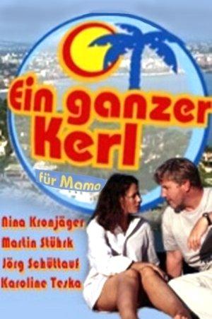 Ein ganzer Kerl für Mama streaming