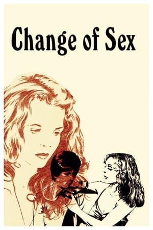 Change of Sex streaming