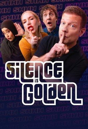 Silence is Golden streaming