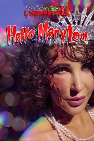 Le Bal de L'horreur 2 : Hello Mary Lou streaming