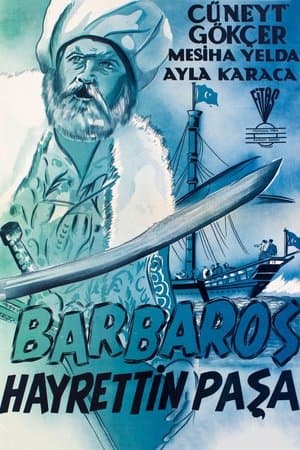 Barbaros Hayrettin Paşa streaming