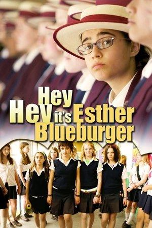 Hey Hey It's Esther Blueburger streaming