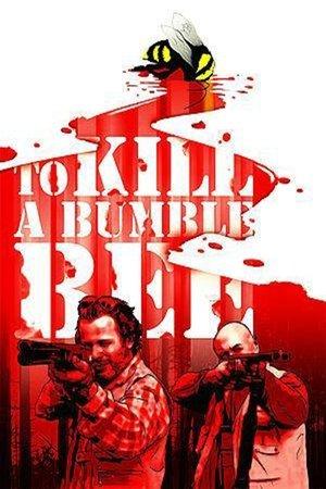 To Kill a Bumblebee streaming
