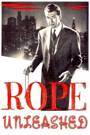 Rope Unleashed streaming