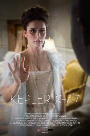 Kepler X-47 streaming