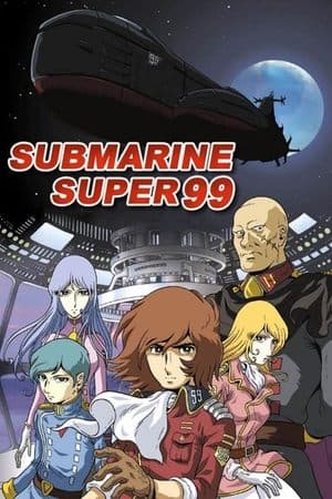 Submarine Super 99 streaming