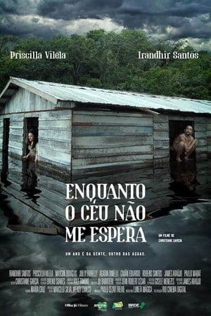 Enquanto o Céu Não Me Espera streaming
