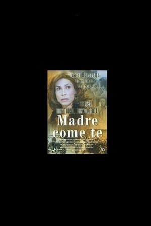 Madre come te streaming