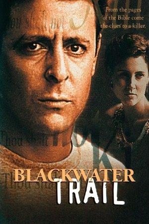 Blackwater Trail streaming