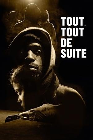 Tout, tout de suite streaming