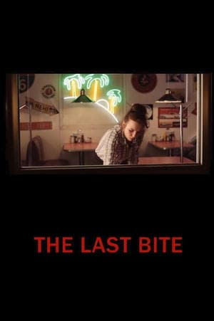 The Last Bite streaming