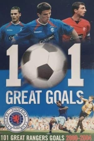 Rangers FC: 101 Great Goals streaming