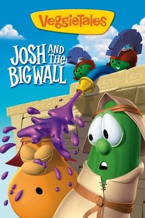 VeggieTales: Josh and the Big Wall streaming