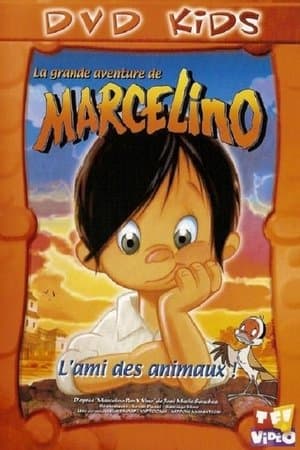 La grande aventure de Marcelino : l'ami des animaux streaming