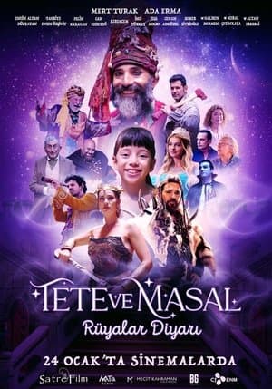 Tete ve Masal: Rüyalar Diyarı streaming