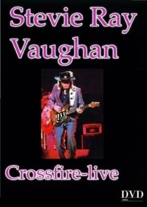 Stevie Ray Vaughan Crossfire-live streaming