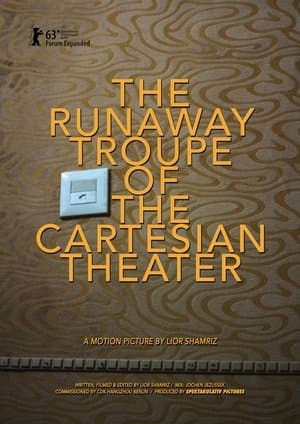 The Runaway Troupe of the Cartesian Theater streaming