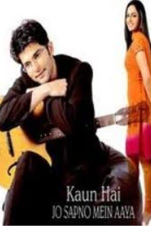 Kaun Hai Jo Sapno Mein Aaya streaming