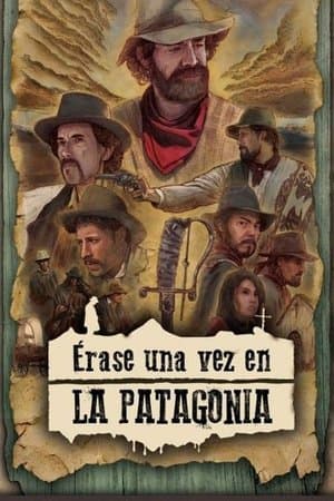 Érase una vez en la Patagonia streaming