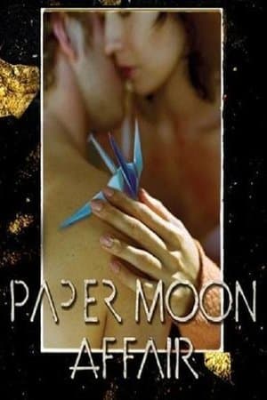 Paper Moon Affair streaming