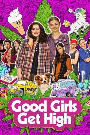 Good Girls Get High streaming