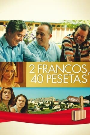 2 francos, 40 pesetas streaming