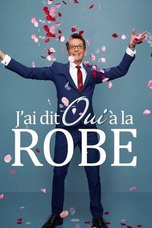 J'ai dit oui à la robe streaming