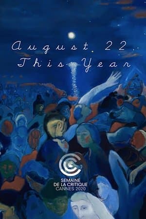August 22, This Year streaming