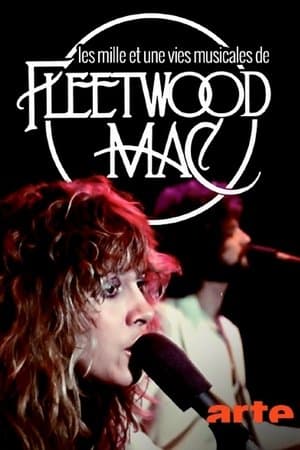 Les mille et une vies musicales de Fleetwood Mac streaming