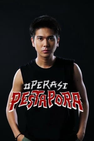 Operasi Pesta Pora streaming