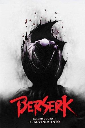Berserk. La edad de oro III: El advenimiento streaming